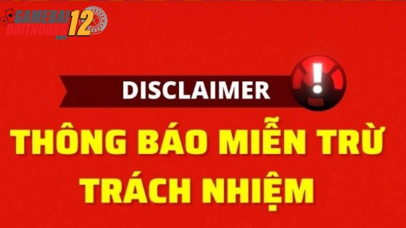 Nội dung thông báo quy định miễn trừ trách nhiệm